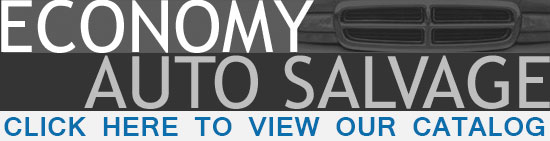 View Our Inventory!atEconomy Auto Salvage
